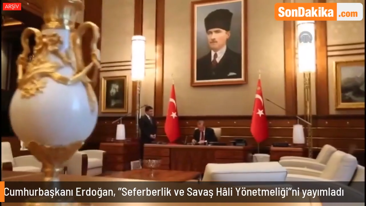 Cumhurbaşkanı Erdoğan, "Seferberlik ve Savaş Hâli Yönetmeliği"ni yayımladı